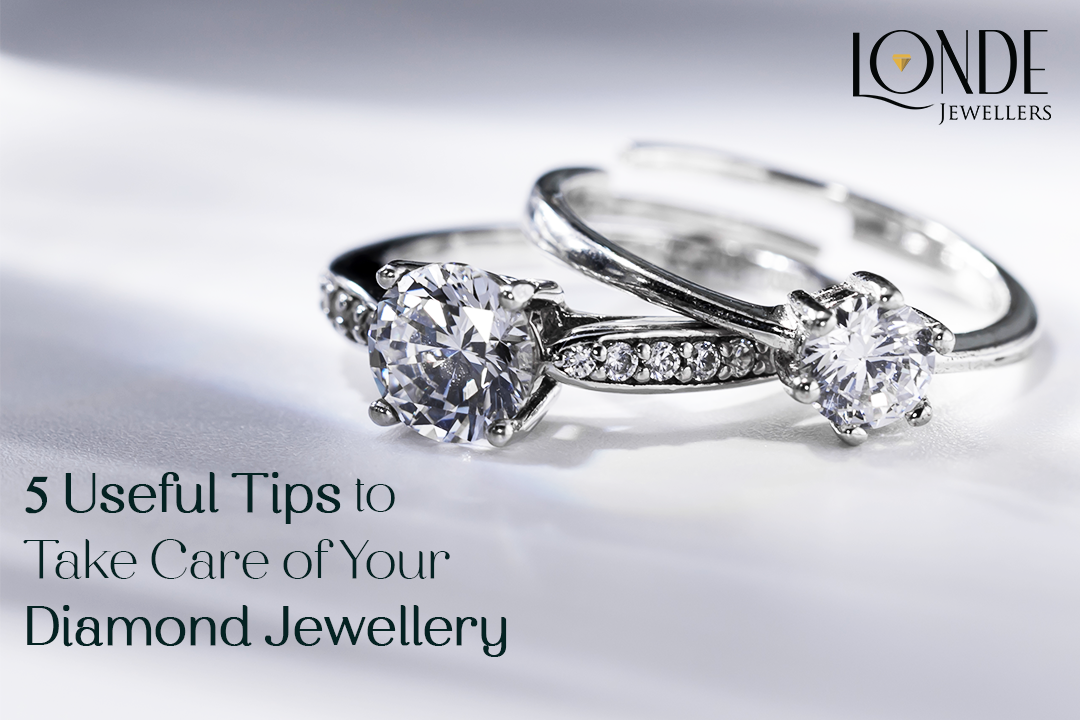 5 Useful Tips To Take Care Of Your Diamond Jewellery