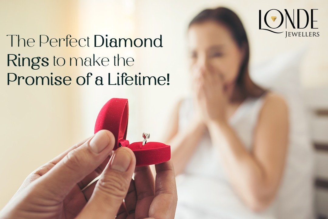 The Perfect Diamond Rings To Make The Promise Of A Lifetime!