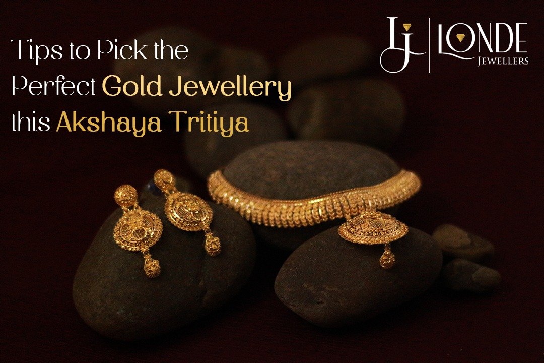 Tips To Pick The Perfect Gold Jewellery This Akshaya Tritiya